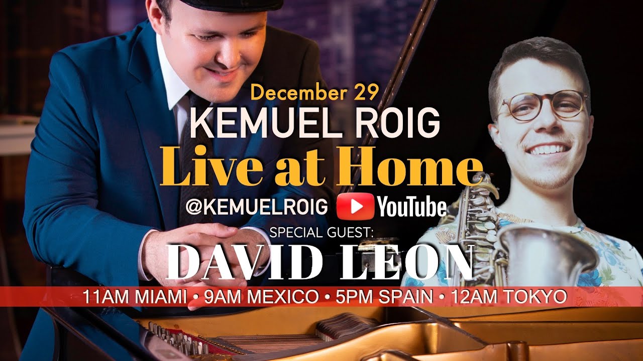 Kemuel Roig "Live at Home" Feat. David Leon 