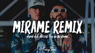 Anuel AA, Blessd, Ovy no the drums - Mírame remix 