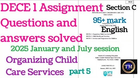 DECE 1 Assignment Questions and answers solved#part-5#2025 January and July session# Section C#