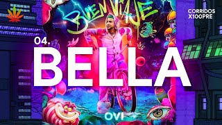 04. Bella - Ovi, Jessi Uribe | Letra #BuenViajeAlbum
