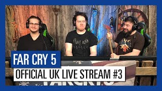 Far Cry 5 Live - Episode #3 [UK]