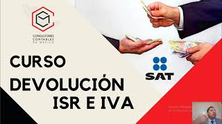 CURSO DEVOLUCIONES ISR E IVA 100% PRACTICO