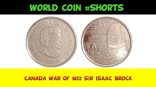 2012 25 Cents Canada War of 1812 Sir Isaac Brock World Coin #Shorts