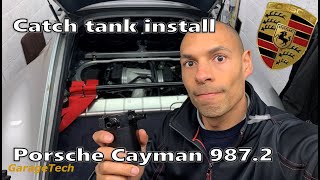 How to install a catch tank and why? Porsche Cayman 987.2 3.4  best mod to reduce carbon buildup