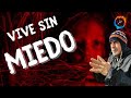 Vive Sin Miedo