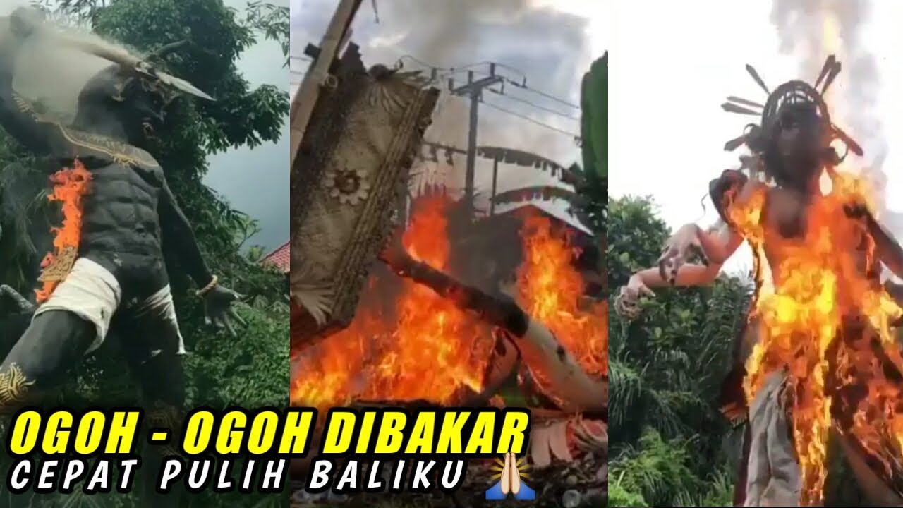 DI UYAK LALU BAKAR OGOH - OGOH!! CEPAT PULIH PULAU BALIKU