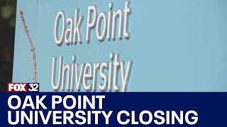 Oak Point University Shutting Down In April