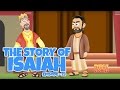 Bible Stories for Kids! The Story of Isaiah (Episode 23)