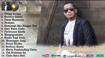 Lagu Terbaru Andra Respati ft Gisma Wandira Lagu Slow Rock Terbaik 2023|Full Album|Orang Ketiga