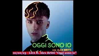 10/02/23 - LDA ft. Alex Britti "Oggi sono io"