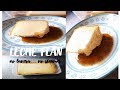 How to make Leche Flan without lanera and steamer ^_^
