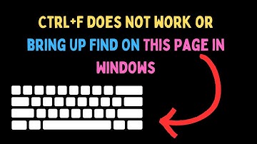 How to Fix Ctrl+F Does Not Work or Bring Up Find On This Page in Windows 11