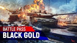 Black Gold — Battle Pass | MWT: Tank Battles screenshot 1