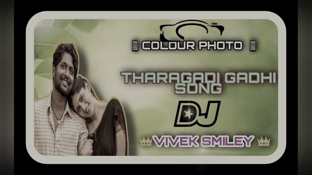 THARAGADI GADHI COLOUR PHOTO  MOVIE SONG P K PRASAD KAKA  VIVEK SMILEY 