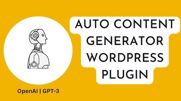 Auto Content Generator Wordpress Plugin | OpenAI GPT #gpt #chatgpt