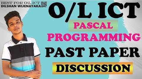 Pascal programming O/L ICT  past paper discussion(2019/2021/2022)