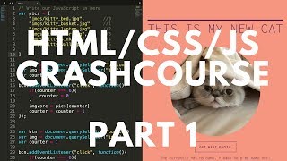 HTML/CSS/JS Crash Course Part 1