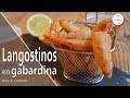 Cómo hacer unos ricos Langostinos en gabardina, receta rápida y sencilla, Saca el Cucharón