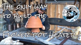 Emergency Heating for free 90% of all Terracotta Tea candle heater tutorials are wrong! Flower pot