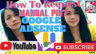 How to Apply/Request Manual Pin/Verification GOOGLE ADSENSE without PIN