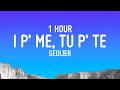 Perfect 1 Hour Loop Geolier - I P’ ME, TU P’ TE (I