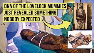 DNA of the Lovelock Mummies Just Revealed Something Nobody Expected