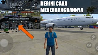 Cara Menerbangkan Pesawat Sriwijaya Air di game Bus Simulator Indonesia