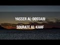 Yasser aldossari  sourate alkahf