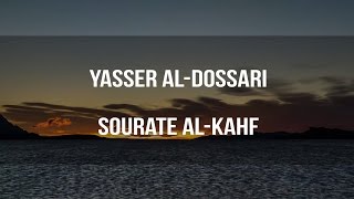 Yasser Al-Dossari - Sourate Al-Kahf