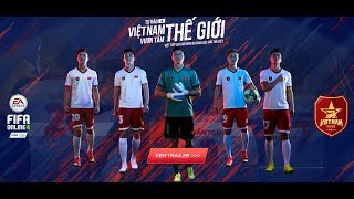 FIFA ONLINE 4 - Giao lưu nhẹ &amp; chém gió bàn luận Cầu thủ Việt Nam :D