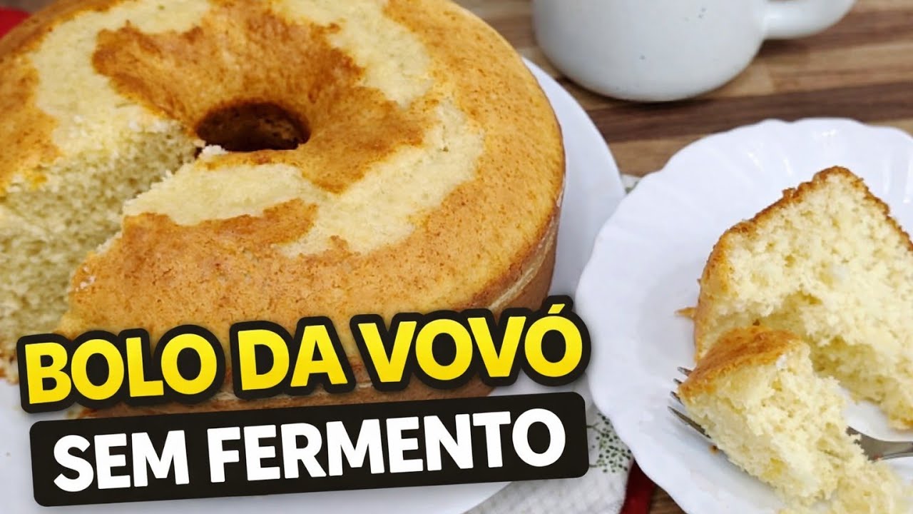O Bolo da Vovó Mais Fofinho do Mundo (Sem Fermento!)