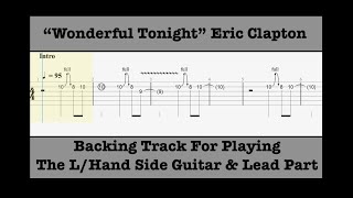 Wonderful Tonight - Eric Clapton - Play Along Backing Track For  L/Hand Side Guitar Pt - Rolling Tab