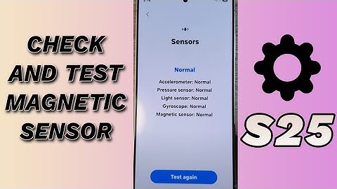 🧲 How to Check & Test Magnetic Sensor on Galaxy S25/S25+/Ultra