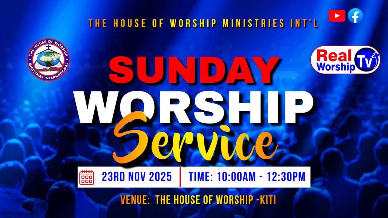 WELCOME TO OUR SUNDAY WORSHIP SERVICE - 23RD NOVEMBER 2025 - YouTube