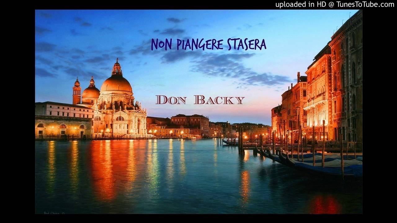 Don Backy Non piangere stasera YouTube Don Backy Non piangere stasera YouTube