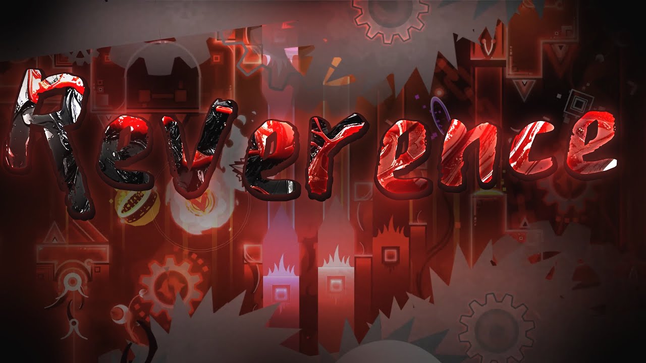 "Reverence" by Woom 100% (Extreme demon) | Geometry dash 2.2