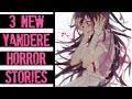 3 Real Life YANDERE Horror Stories from 2CHAN (Vol.5)