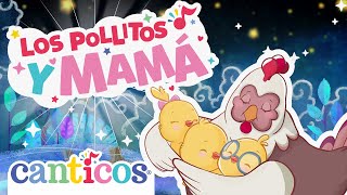 Los Pollitos a lullaby \/ Puro Amor \/ I love Mommie \/ Songs for Kids \/ Pio Pio