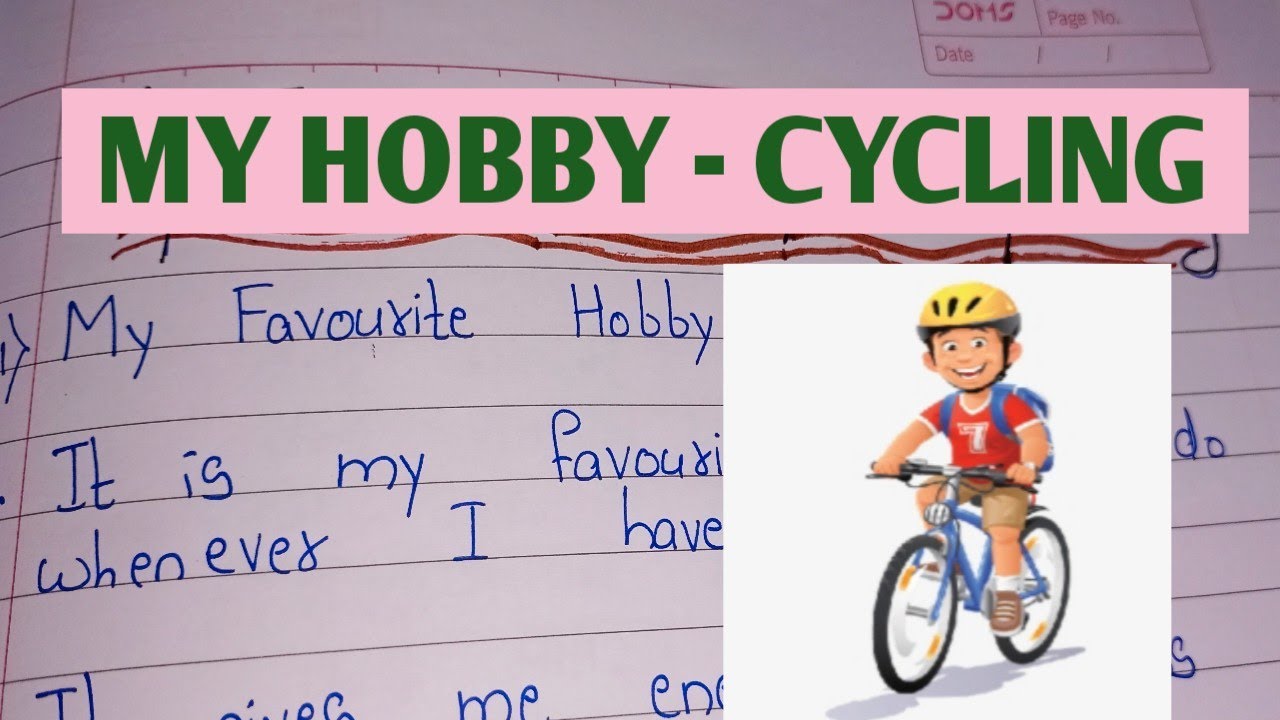 essay on my hobby cycling for class 3