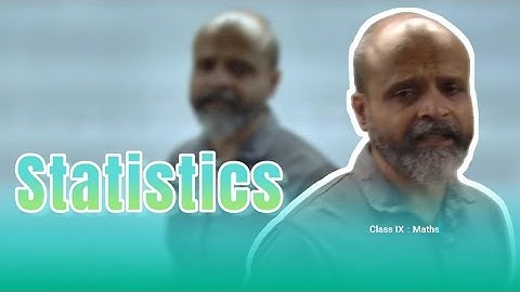 Statistics Class IX Part 3|| CBSE Maths || Maharashtra State Board Maths