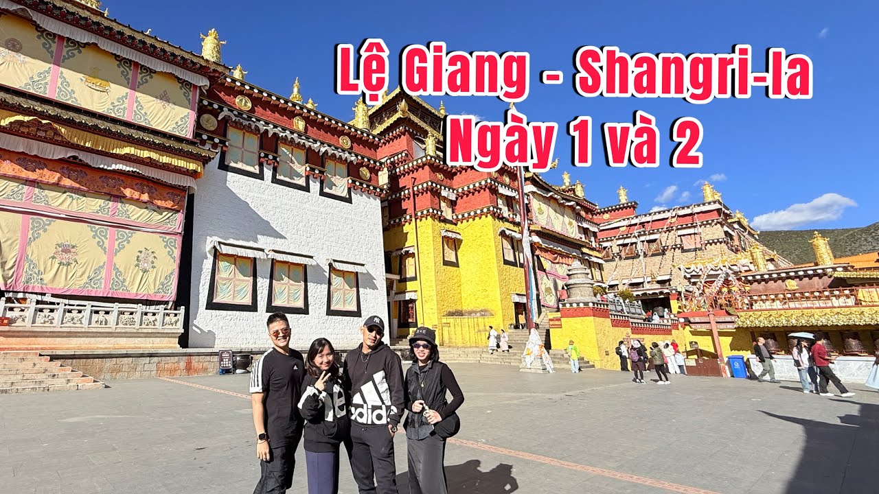 [Du Lịch] - Trung Quốc - Lệ Giang - Shangrila - Núi Tuyết Ngọc Long - 5 ngày 4 đêm