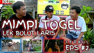 CERBOL EPS #2 - MIMPI TOGEL