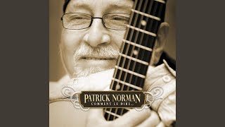 Video thumbnail of "Patrick Norman - Toujours quelqu'un"