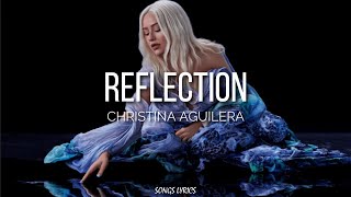 Christina Aguilera - Reflection (Lyrics)