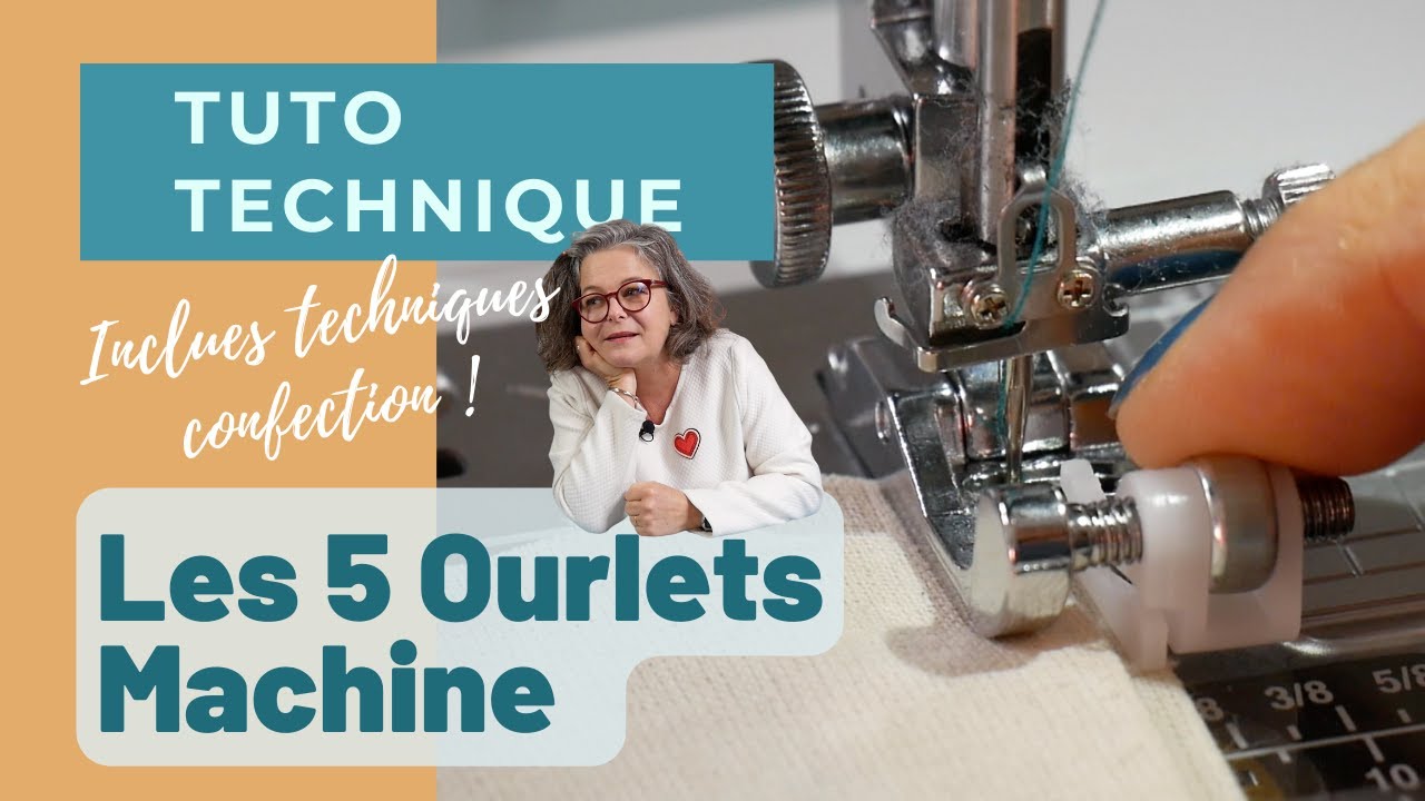 Les 5 types d'Ourlets à la machine à coudre