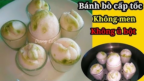 BÁNH BÒ KHÔNG CẦN BỘT NỞ KHÔNG Ủ BỘT |Cách làm bánh bò cấp tốc, không cần men, bánh bò KHÔNG CẦN Ủ