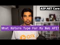 Controller ACTION RETURN TYPES in ASP.NET Core web API | Getting Started With ASP.NET Core Series