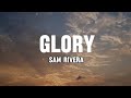 Sam Rivera Glory Lyrics Video mp3