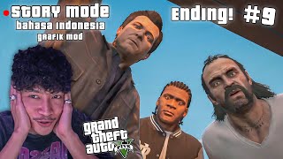 AKHIRNYA TAMAT JUGA !! MEREKA HAPPY ENDING !! - GTA 5 Story Bahasa Indonesia Grafik Mod #9