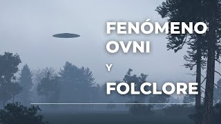 Fenómeno OVNI y folclore, por Miguel Pedrero